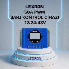 LEXRON 60A PWM Şarj Kontrol Cihazı