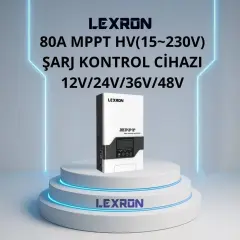 Lexron 80A MPPT Şarj Kontrol Cihazı 12/24/36/48V