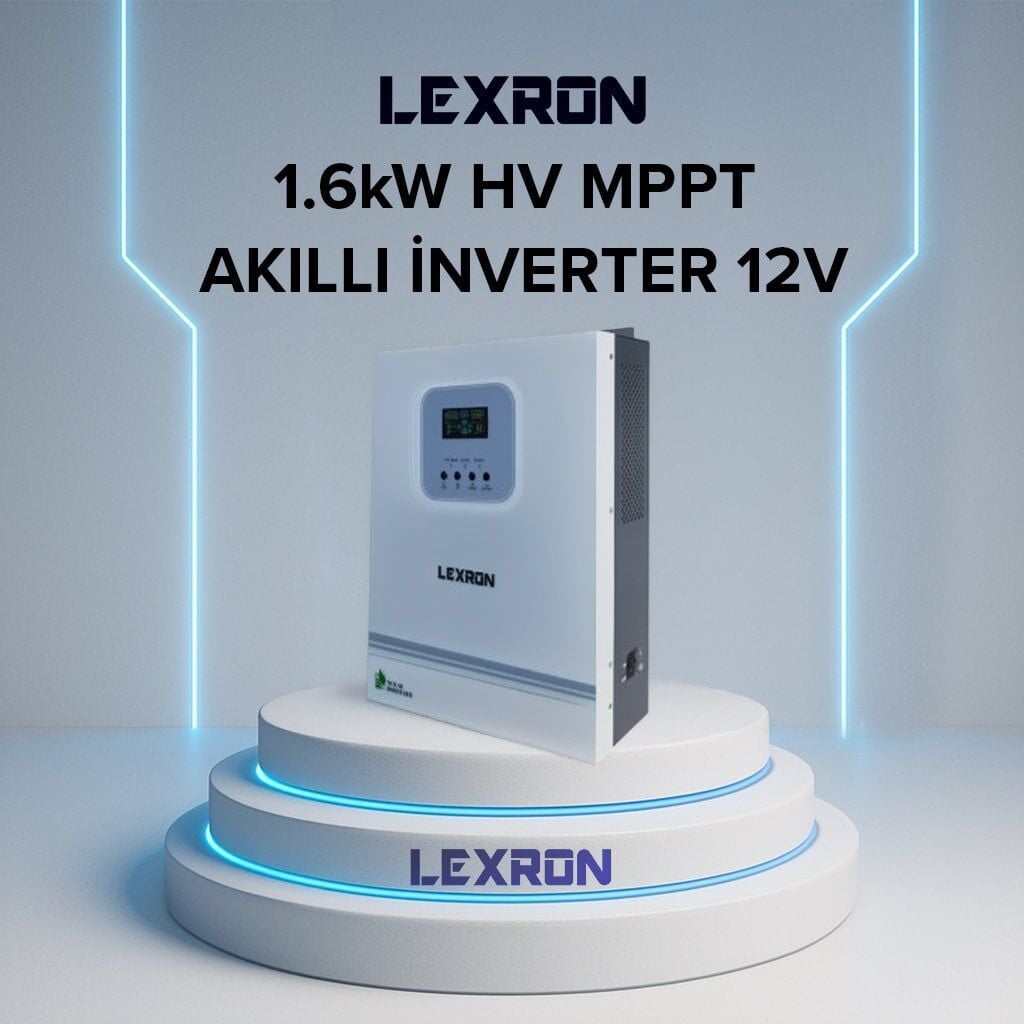 LEXRON 1.6kW HV MPPT Akıllı İnverter 12V – Yüksek Verimli Solar İnverter
